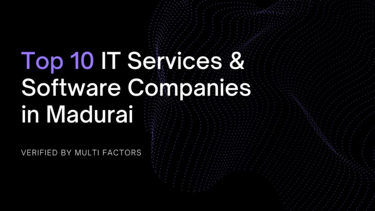 Top 10 Madurai IT services And software companies which deals with emerging te