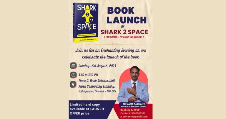 "Shark 2 Space" by Selvame Pazhany Launches Amid Eminent Dignitaries at Anna Centenary Library