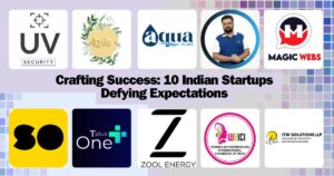 UV Security, LyfeIndex, Aqua Kline, Sid Arora, Magic Webs, The Stopover Store, Women Entrepreneurs International Chambers of India (WEICI India), T Plus One Tradeify LLP, Zool Energy, ITW Solutions LLP, Indian Startups,