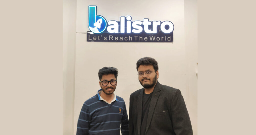 Balistro Consultancy, Digital Marketing, Naman Khetawat, Manav Gupta,