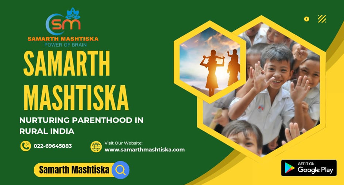 Nurturing Parenthood in Rural India Empowering Families with Samarth Mashtiska