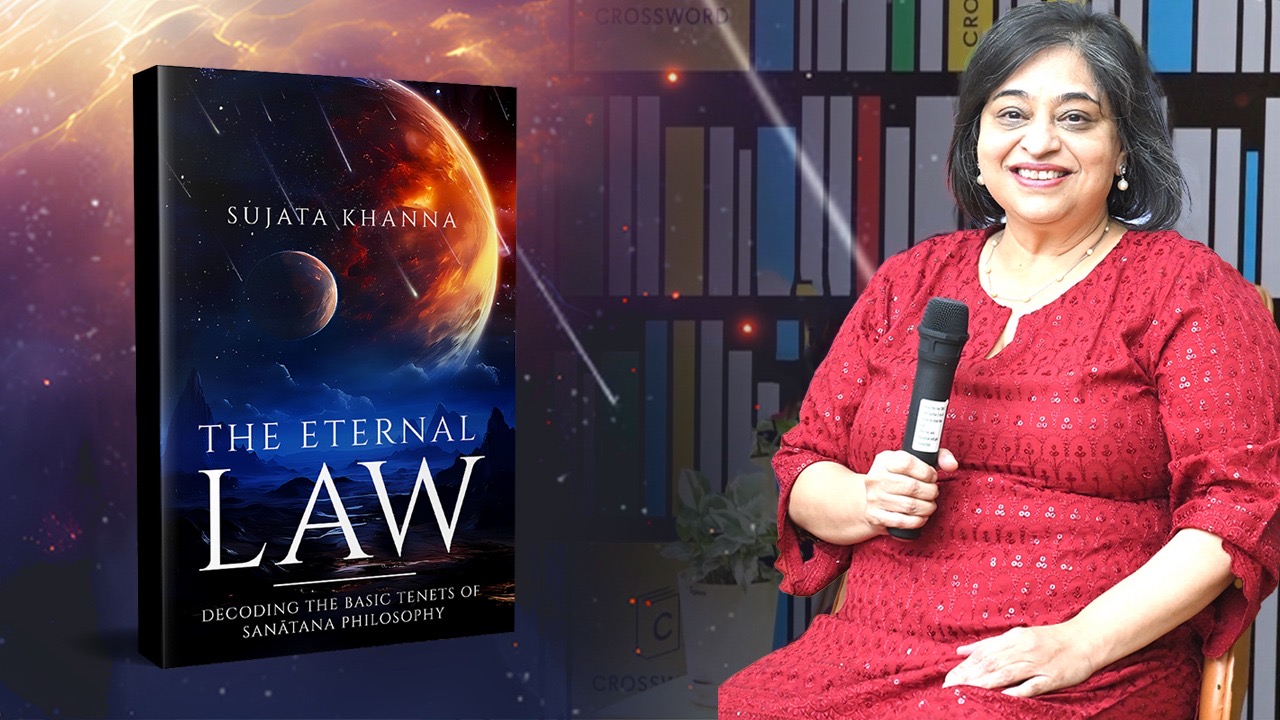 The Eternal Law Released Sujata Khanna Explores Sanātana Metaphysics for the Modern Readers 